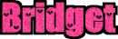 Bridget