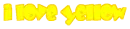 i love yellow
