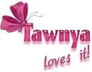 Tawnya loves it!