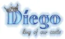 Diego, king of our castle