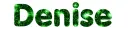 Denise