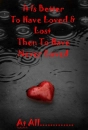 Loved and lost