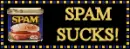 Spam Sucks