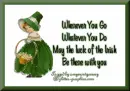 May the luck of the Irish be with you