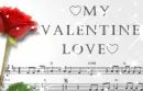 My Valentine Love