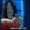 Psycho