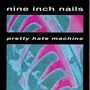 Pretty Hate Machine