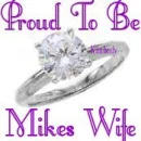 PROUD TO BE MIKES WIFE