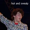 Hot&Sweatyy