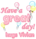Have a great day- Vivian
