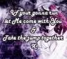 If your gonna run