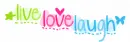 Live Love laugh