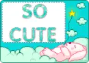 SO CUTE!