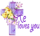 He loves you