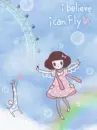 I BELIEVE I CAN FLY