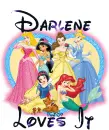 Disney princess - Darlene loves it