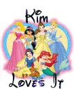 Disney princess - Kim loves it