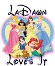 Disney princess - Ladawn loves it