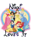 Disney princess - Nikki loves it