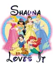 Disney princess - Shauna loves it