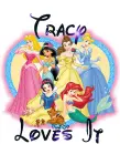 Disney princess - Tracy loves it