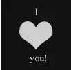 I heart you