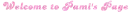 Welcome to Pami's page - wel