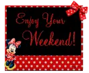 Enjoy your weekend