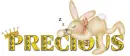 Precious