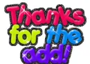 Thanks For the Add