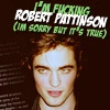 i am *** Rob!!