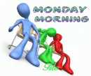 monday morning 