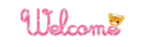 welcome