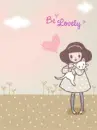 BE LOVELY