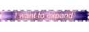 I want to expand