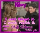 Niley still inlove with you