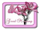 good morning