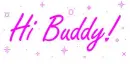 Hi Buddy