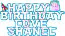 Happy Birthday Love Shanel