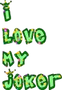 i love my joker