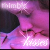 thimbel kisses
