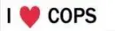 i love cops