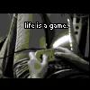 life is a game