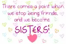 Best Friends turn into Sisters!