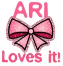 Ari Loves it!