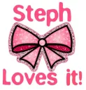 Steph Loves it!