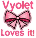 Vyolet Loves it!