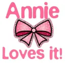 Annie Loves it!