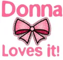 Donna Loves it!