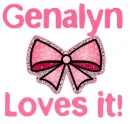 Genalyn Loves it!